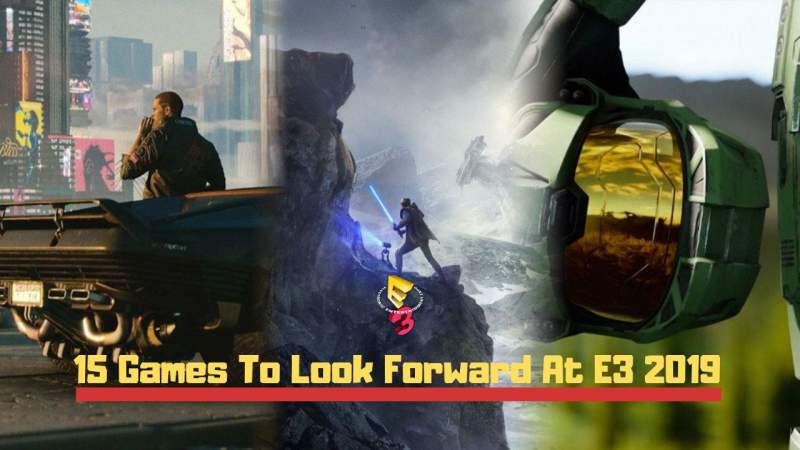 15 Games to Look Forward in E3 2019
