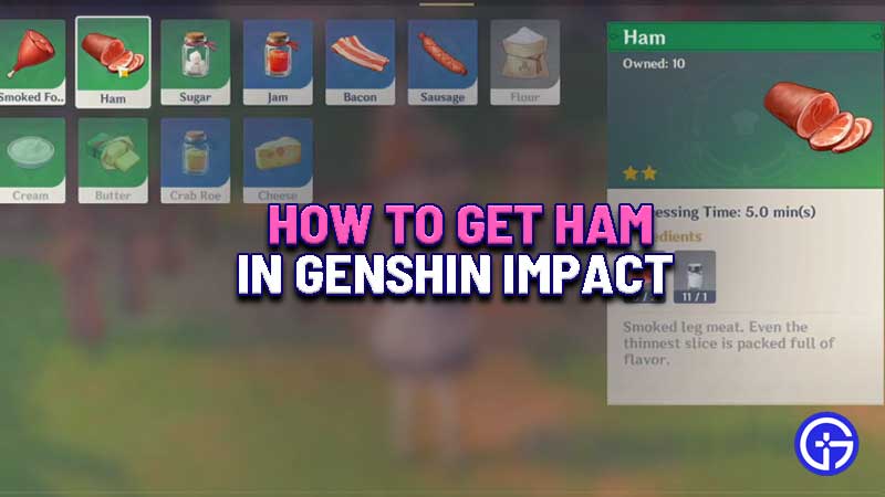 how-to-get-ham-genshin-impact