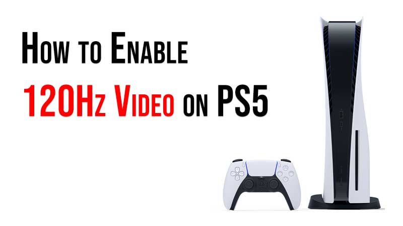 PS5 120Hz Refresh Rate Guide