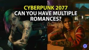 Cyberpunk 2077 - Can You Have Multiple Romances? (Answered)