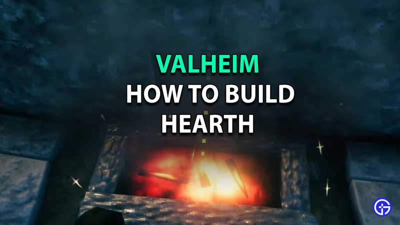 How to Build a Hearth in Valheim