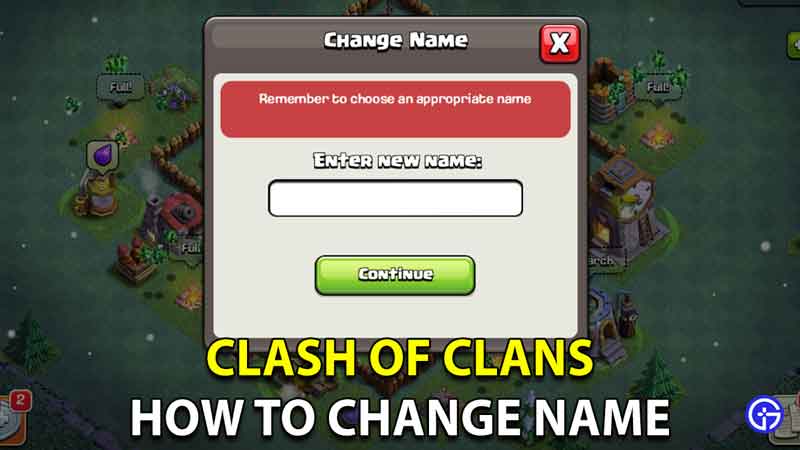 how to get new name clash of clans