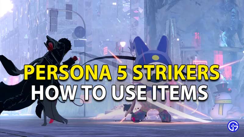How to use items during battle in Persona 5 strikers