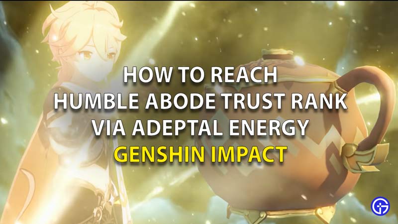 Genshin Impact Humble Abode