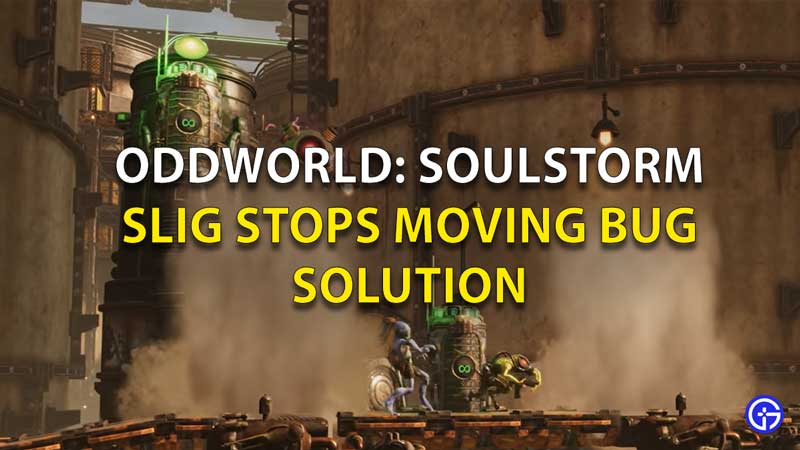 Oddworld-Slig-Stops-Moving-Bug-Solution