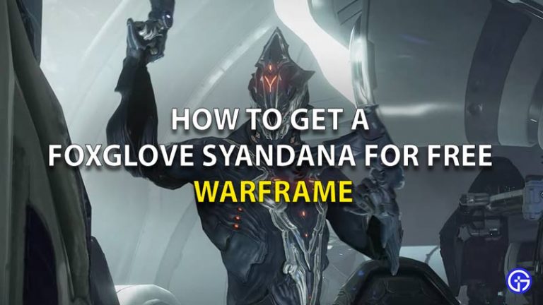 Warframe: How To Get Foxglove Syandana For Free
