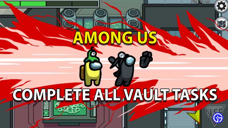 Among Us All Vault Tasks