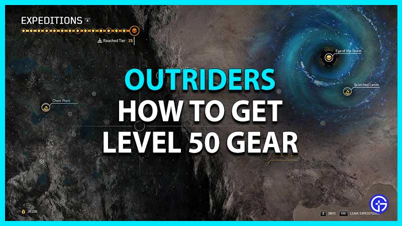 How to Get Level 50 Gear in Outriders