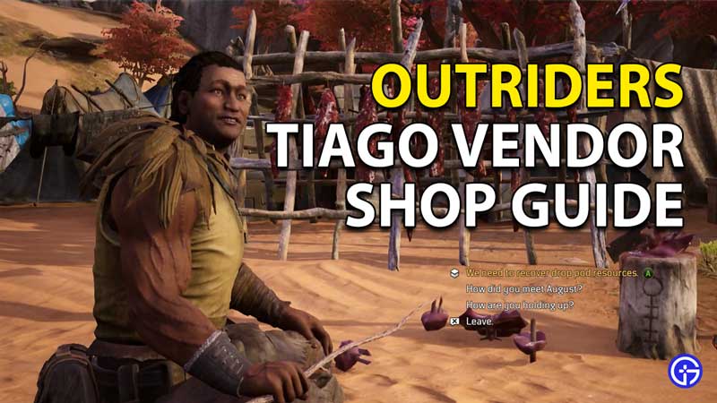 Outriders Tiago Vendor Shop Guide