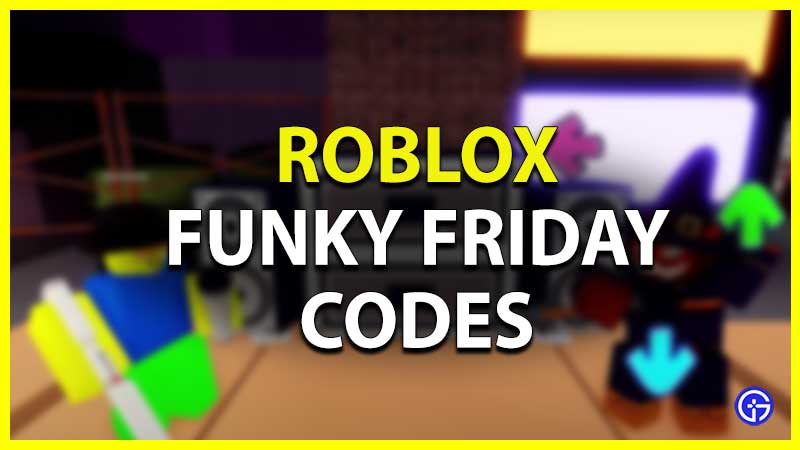 Roblox Funky Friday Codes List