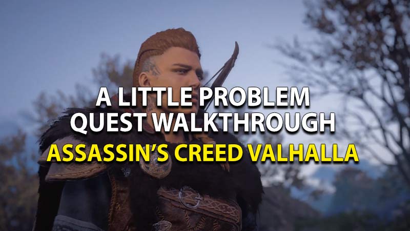 A Little Problem Quest Walkthrough