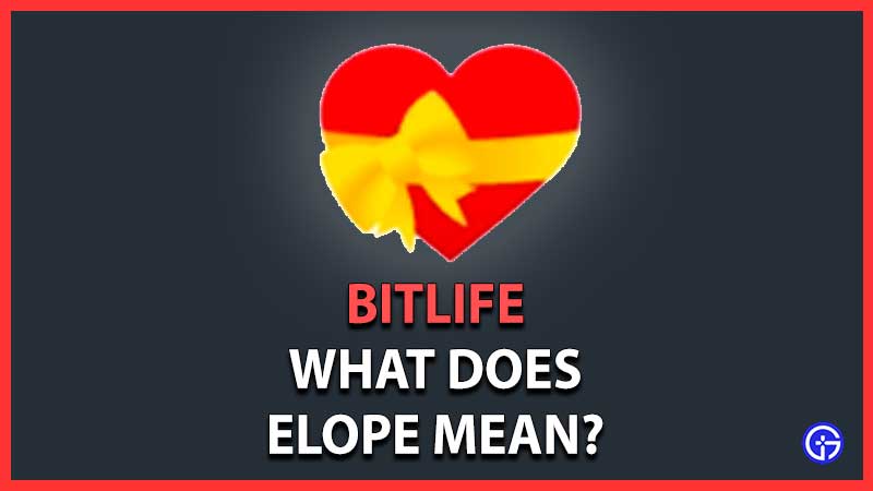 How to Elope with Someone in BitLife