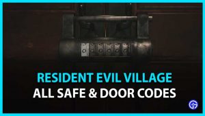 Resident Evil 8 Village All Safe Codes & Door Codes