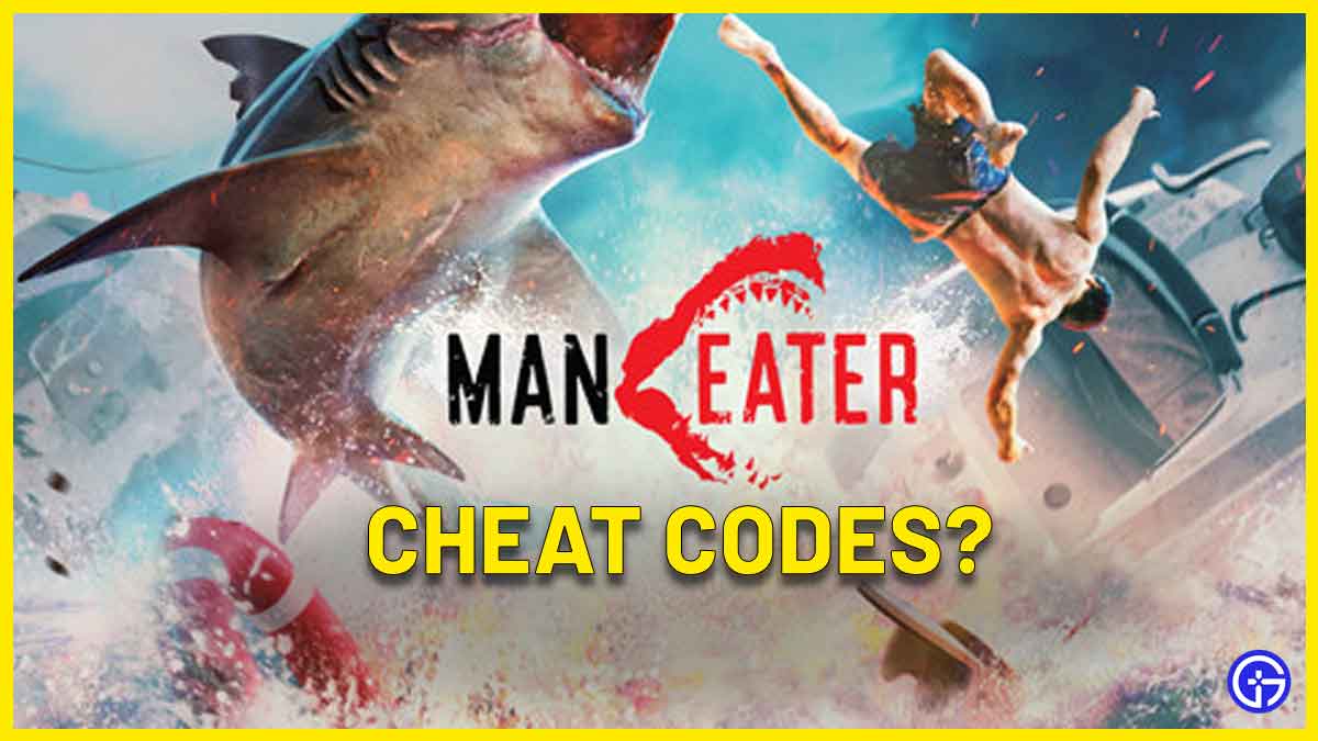 maneater cheats codes