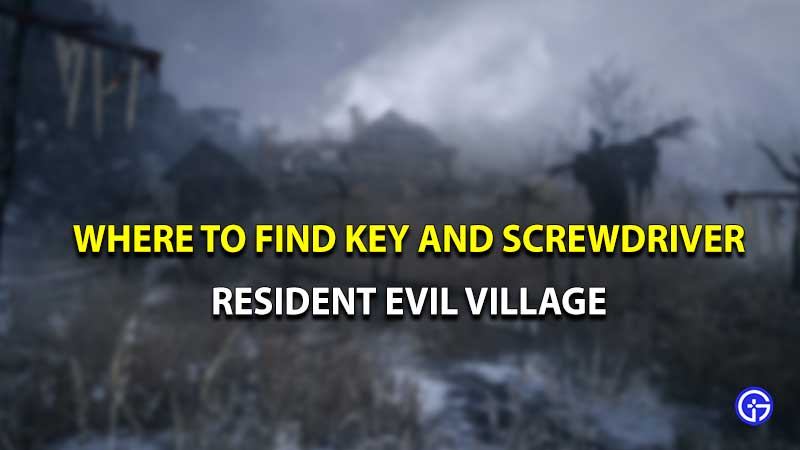 Resident evil village key screwdriver