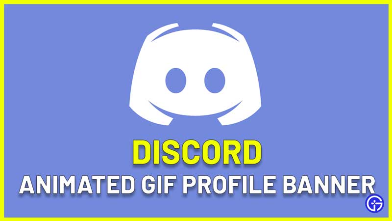 how to get discord profile banner gif