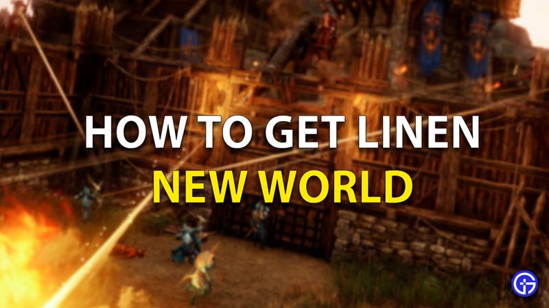 How To Get Linen New World