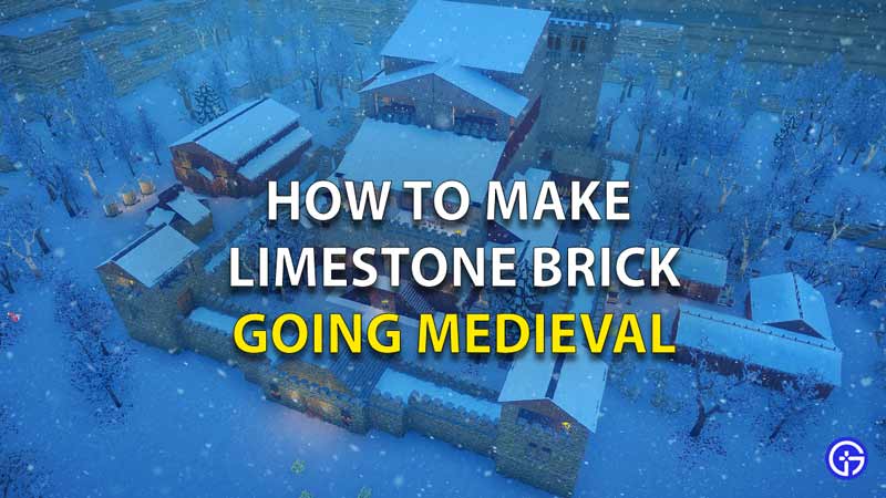 How To Make Limestone Brick Going Medieval
