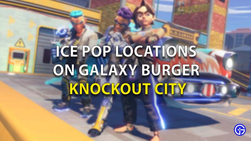 Ice Pop Locations Knockout City