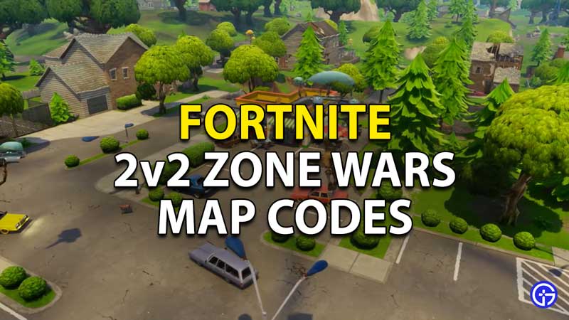 Fortnite 2v2 Zone Wars Map Codes