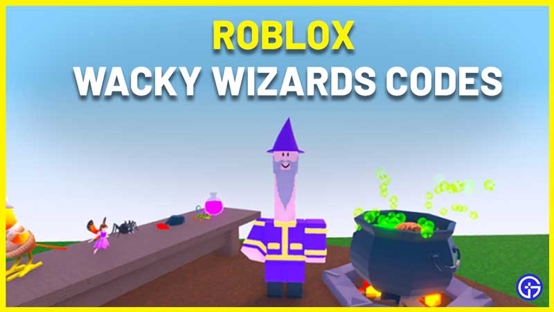 Roblox Wacky Wizards Codes List