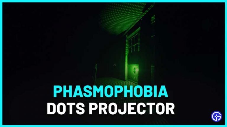 Phasmophobia DOTS Projector Guide - How To Use It?
