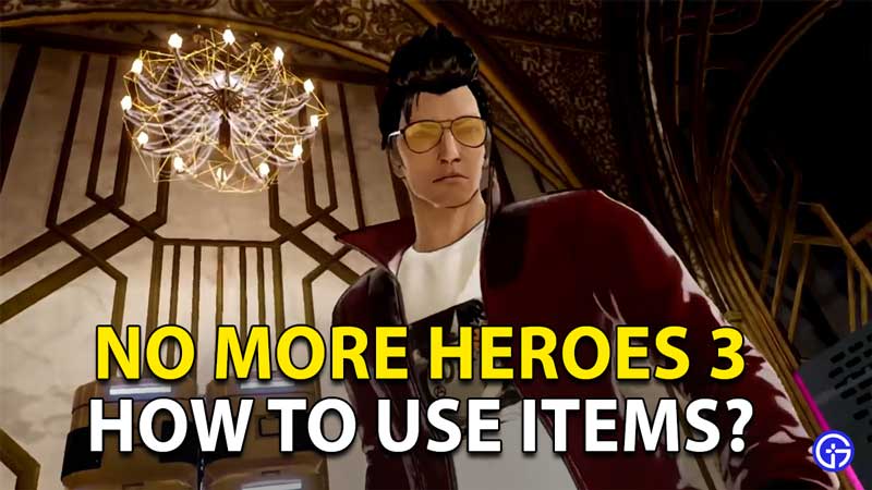 how to use items no more heroes 3