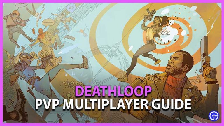 Deathloop Multiplayer Guide: How Does PvP Multiplayer Coop Work?