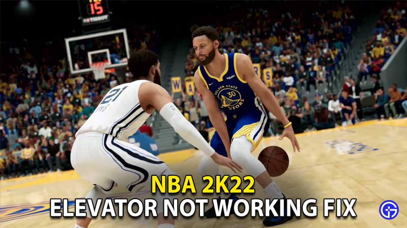 how to fix elevator not working bug nba 2k22