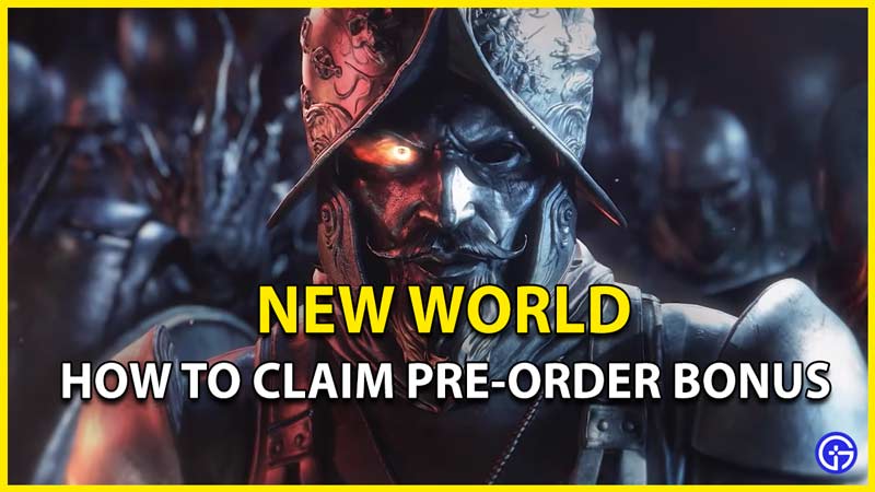 new world pre order bonus