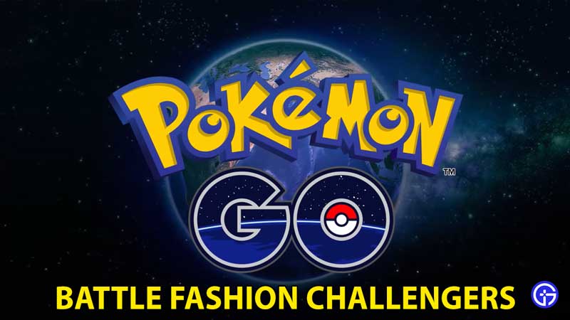 Pokemon Go Battle A Fashion Challenger: Weekly Challenge