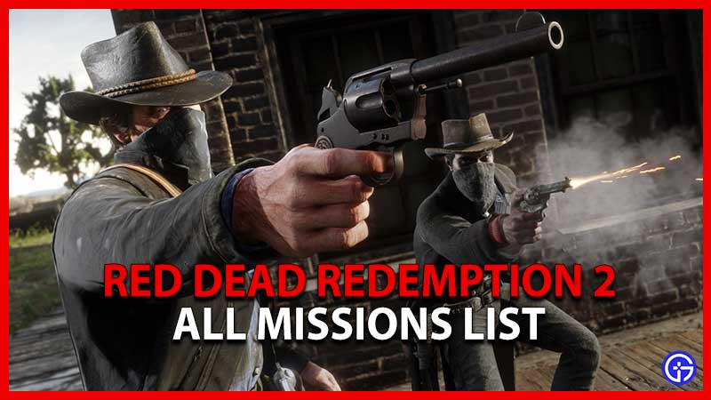 All Red Dead Redemption 2 (Rdr2) Missions List