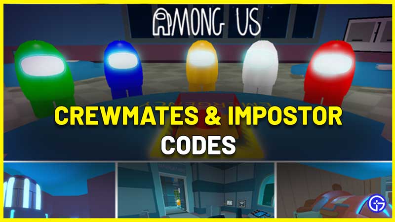 Among Us Crewmates & Impostor Codes Roblox