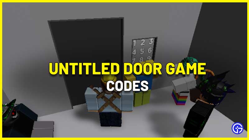 Roblox Untitled Door Game Codes List answers