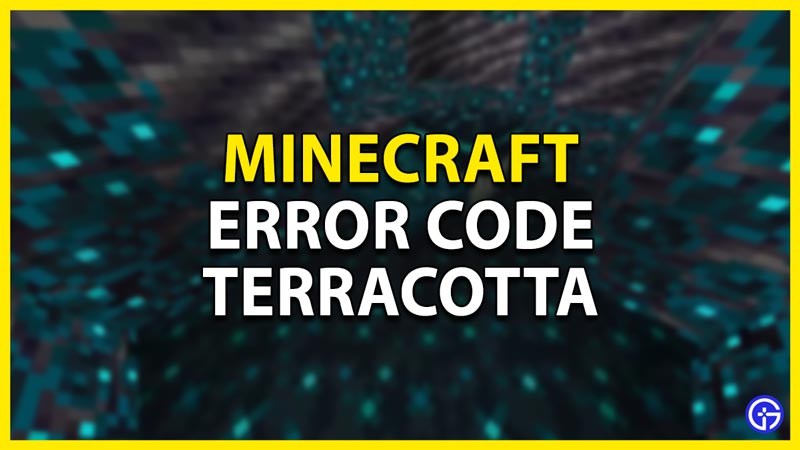 error code terracotta in minecraft