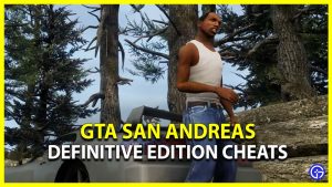 GTA San Andreas (SA) Definitive Edition Cheat Codes
