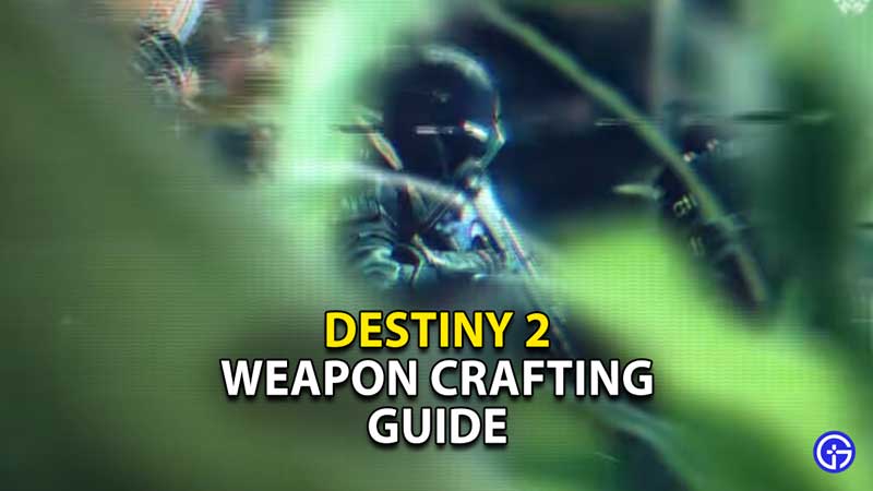 destiny-2-weapon-crafting-guide-level-increase