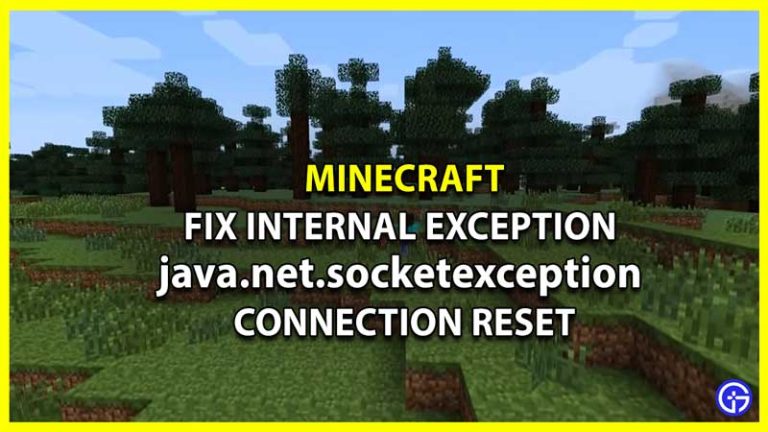 Minecraft: How To Fix Internal Exception Connection Reset - Gamer Tweak