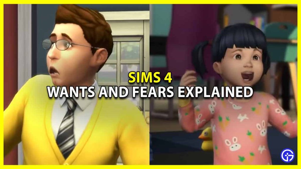 What are Wants and Fears in Sims 4