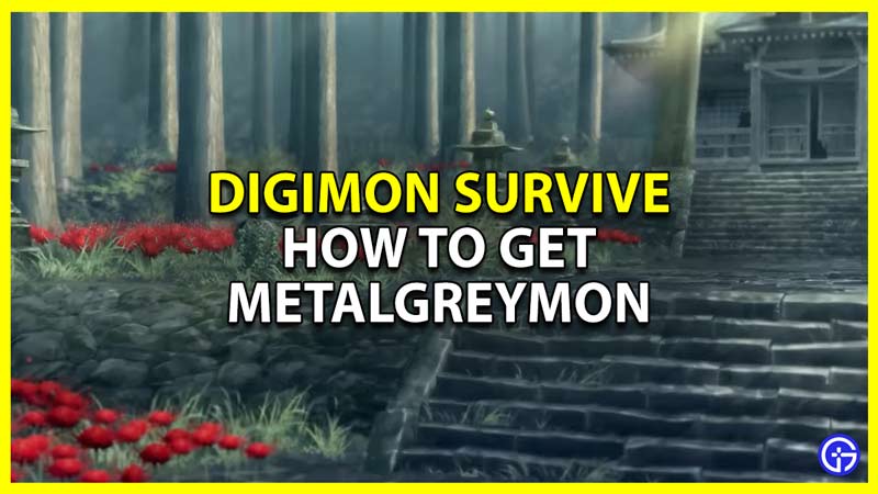 how to get metalgreymon in digimon survive