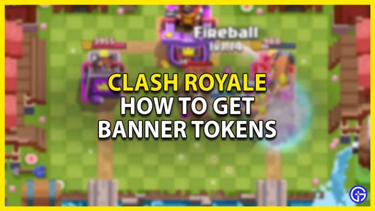 How To Get Banner Tokens In Clash Royale - Gamer Tweak