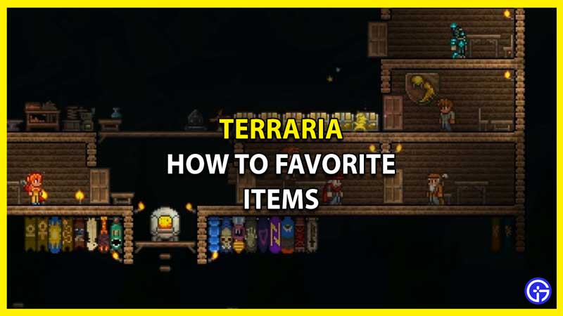 How to Favorite Items in Terraria