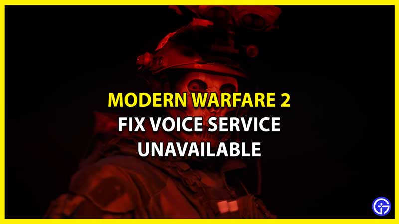 How to Fix Voice Service Unavailable Error in MW2