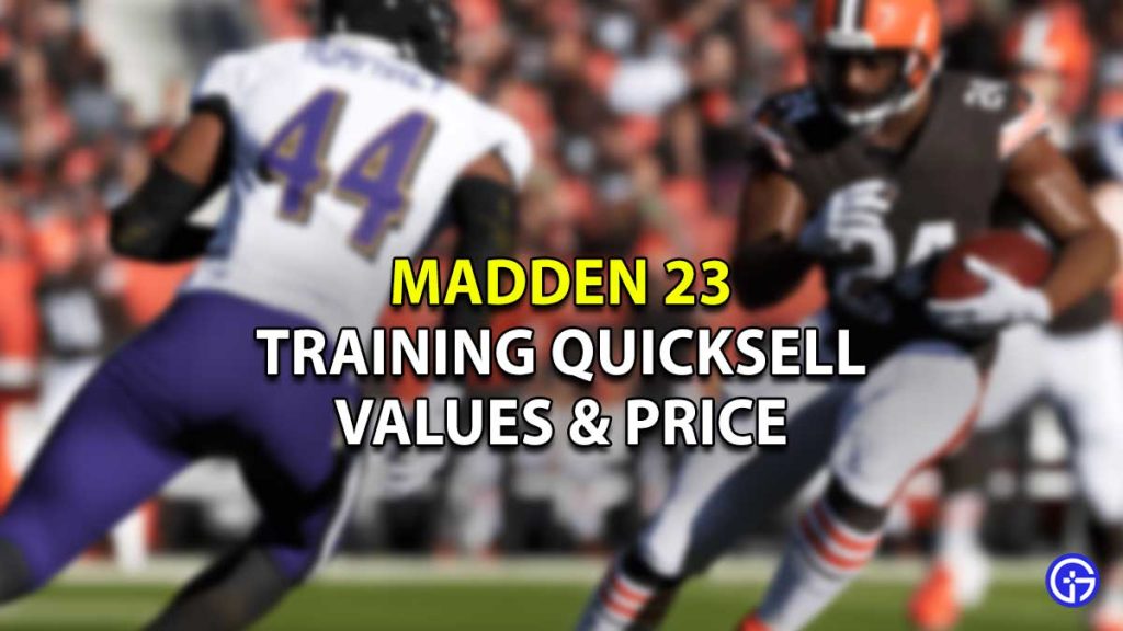 Madden 23 Training Quicksell Values