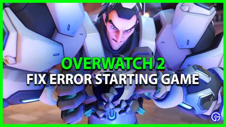 Overwatch 2 Error Starting Game: How To Fix (2023)
