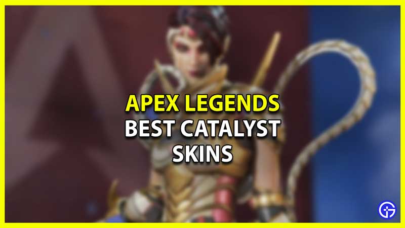 Best Catalyst Skin