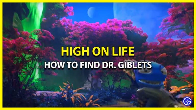 How To Find Dr Giblets In High On Life