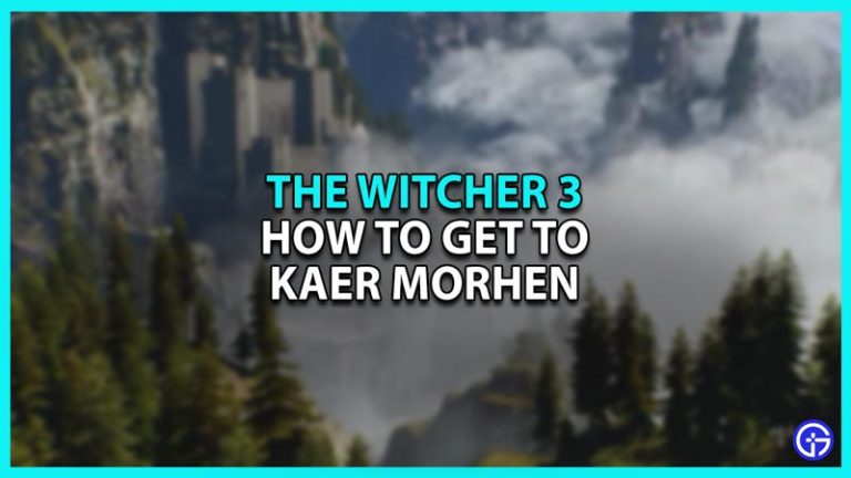 How To Get To Kaer Morhen In The Witcher 3 - Gamer Tweak