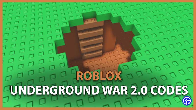 UNDERGROUND WAR 2.0 CODES