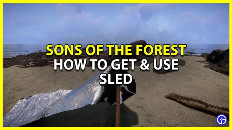 How To Get & Use The Sled In Sons Of The Forest - Gamer Tweak